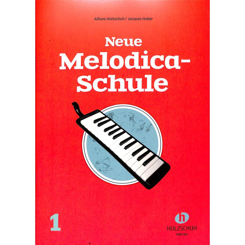 Neue Melodica Schule Bd. 1