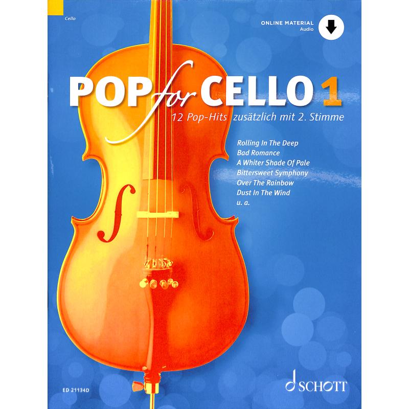 Pop for Cello 1 - 12 Pop Hits mit 2. Stimme, inkl. Online Audio