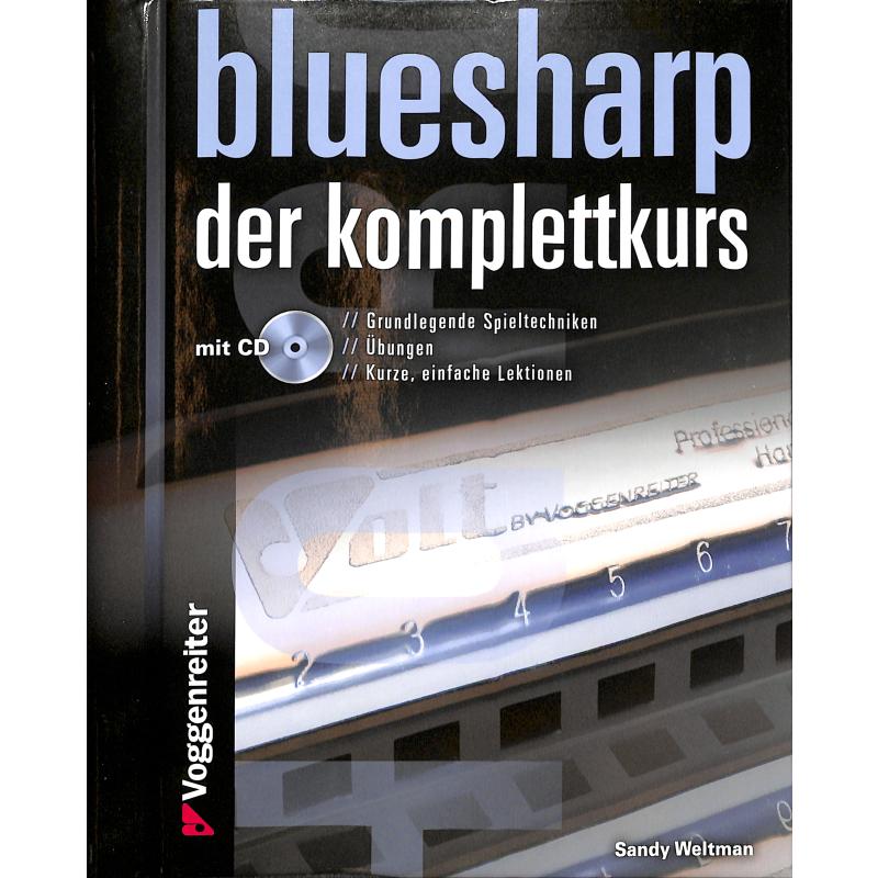 Bluesharp - der Komplettkurs inkl. CD, S. Weltman