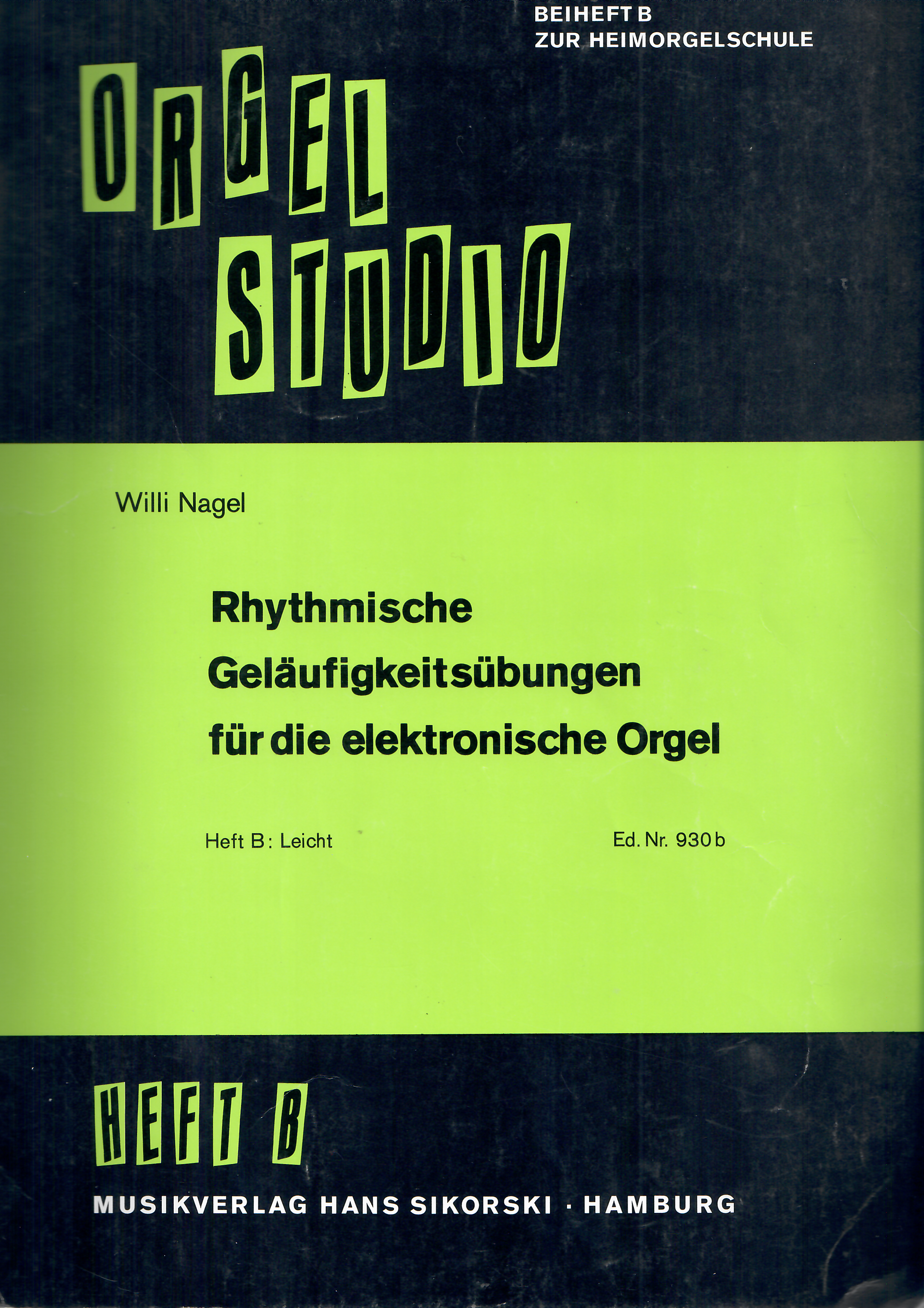 Orgel Studio für E- Orgel Heft B - W. Nagel - gebraucht