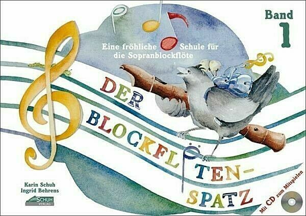 Der Blockflötenspatz Band 1 mit CD, K. Schuh