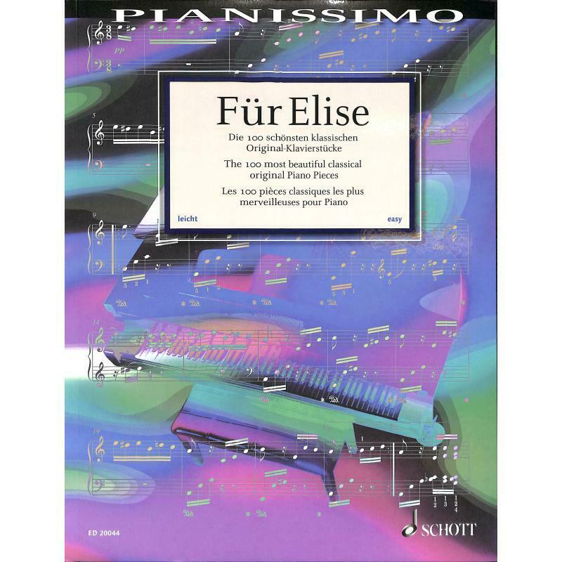 Die 100 schönsten klassischen Original-Klavierstücke