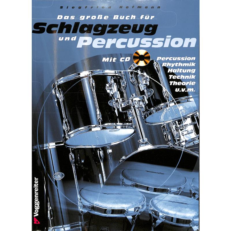 Das große Buch für Schlagzeug und Percussion inkl. CD - S. Hofmann