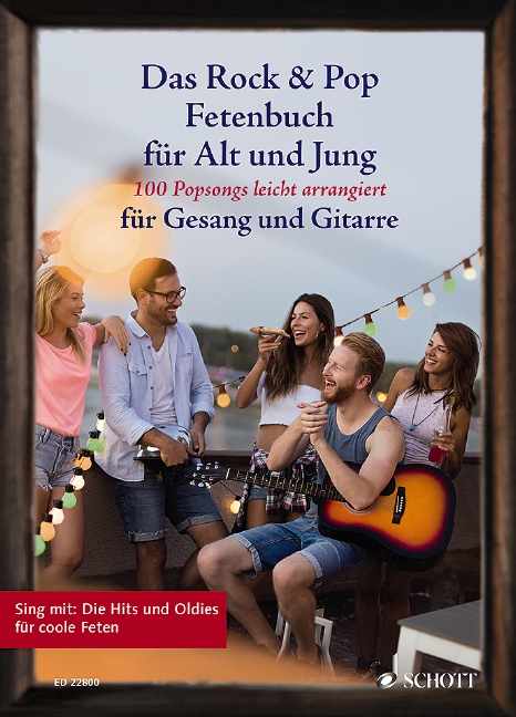 Das Rock und Pop Fetenbuch für Alt und Jung