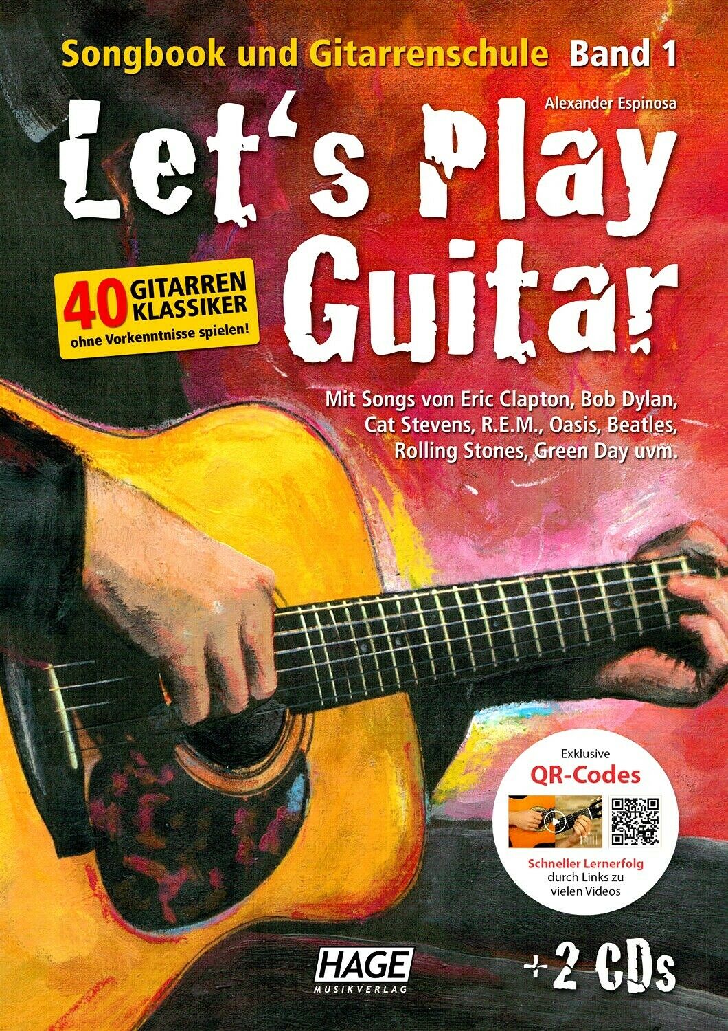 Let's play Guitar (inkl. QR Codes für Lehrvideos + 2 CDs) von Alexander Espinosa