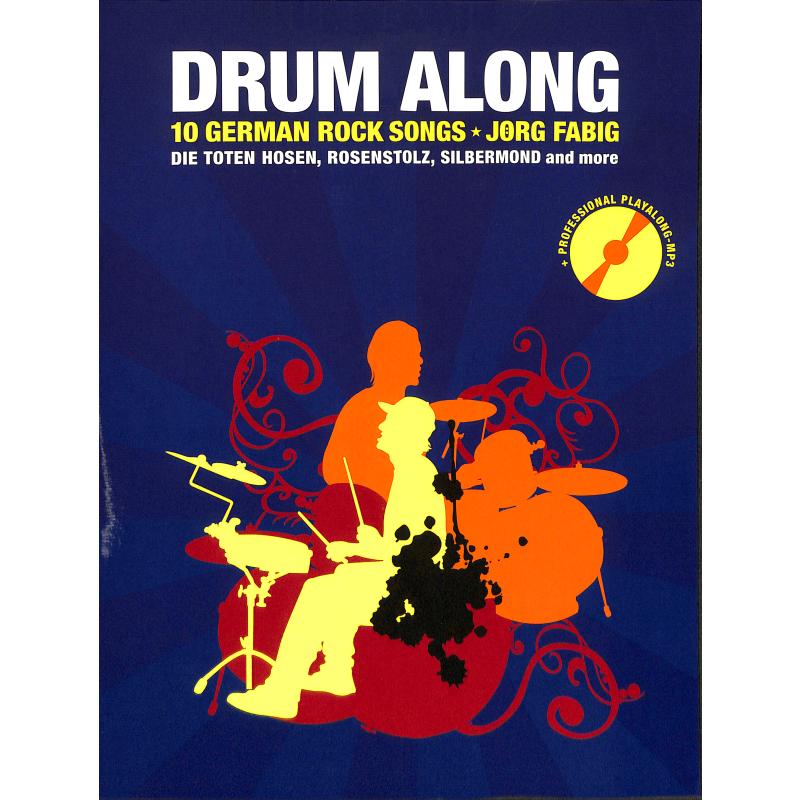 Drum Along, 10 German Rock Songs inkl. CD von Jörg Fabig